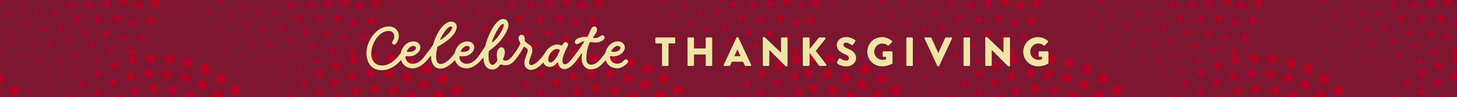 Celebrate Thanksgiving