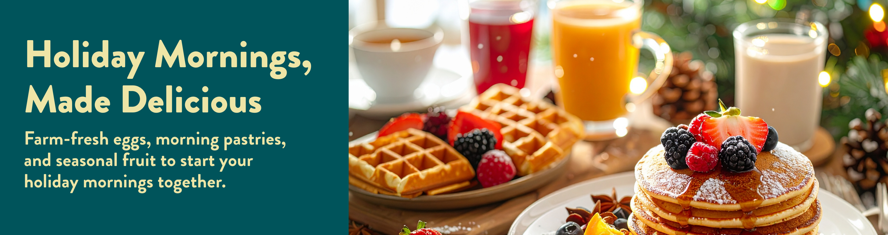 Holiday mornings, made delicious. 